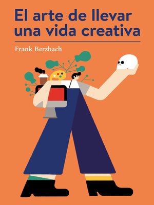 cover image of El arte de llevar una vida creativa